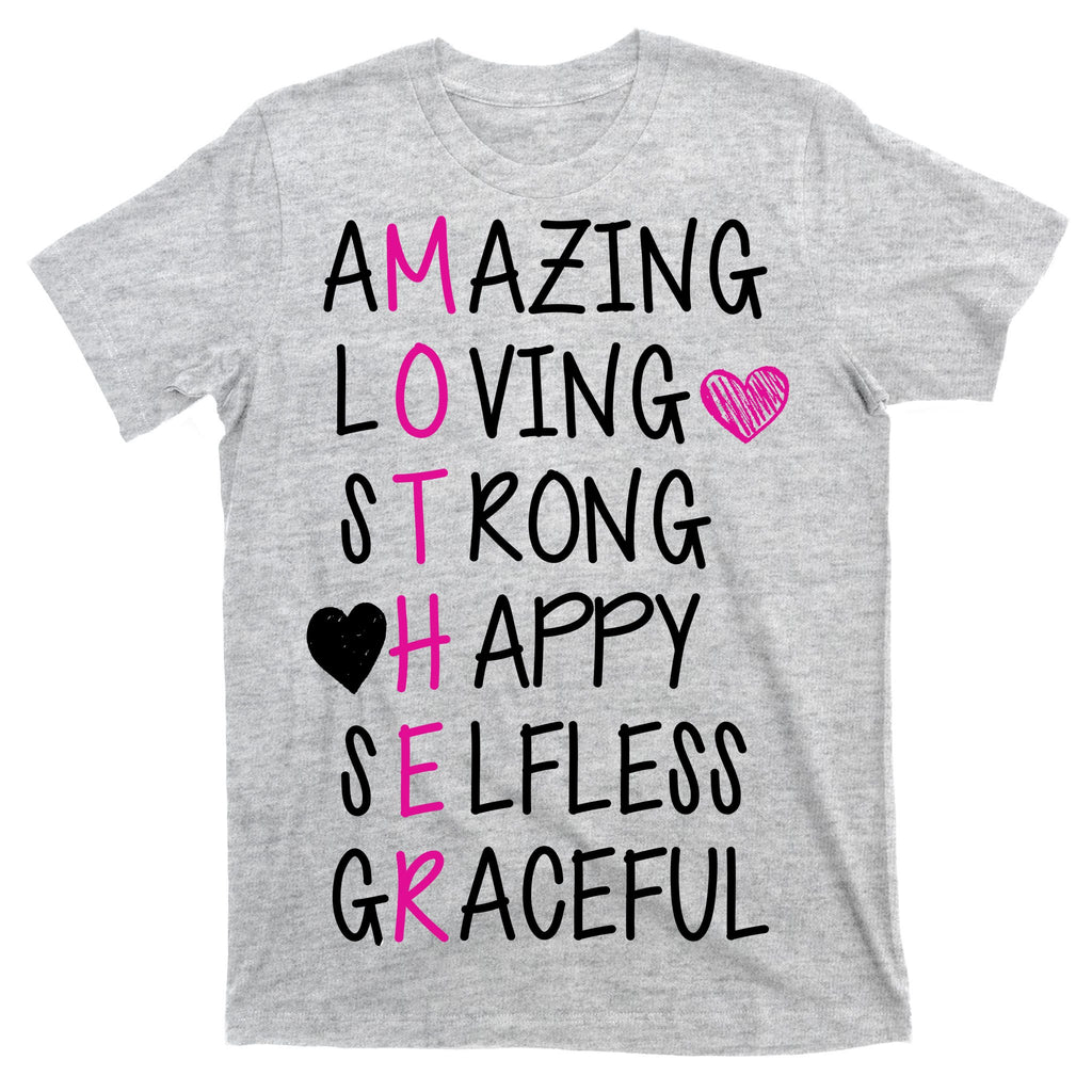 Amazing Loving Strong Happy Mother T-Shirt