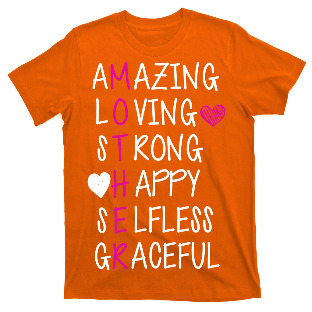 Amazing Loving Strong Happy Mother T-Shirt