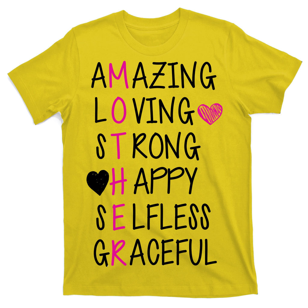 Amazing Loving Strong Happy Mother T-Shirt