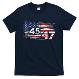 American Made Trump 45 47 T-Shirt