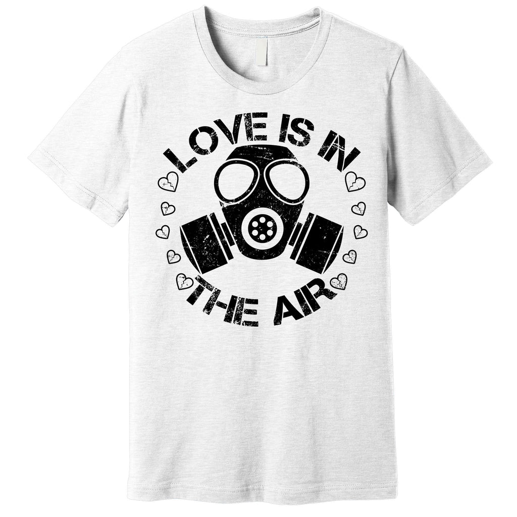 Anti-Valentine Love Is In The Air Premium T-Shirt