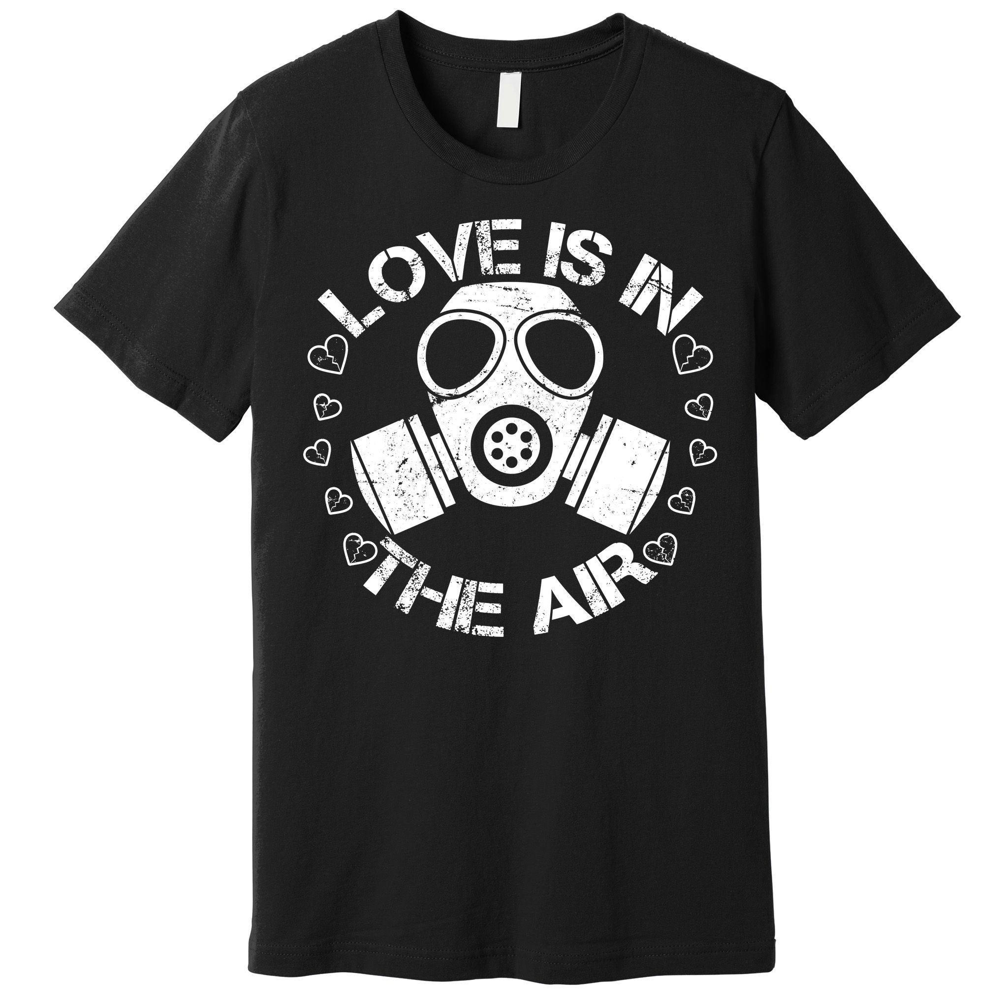 Anti-Valentine Love Is In The Air Premium T-Shirt