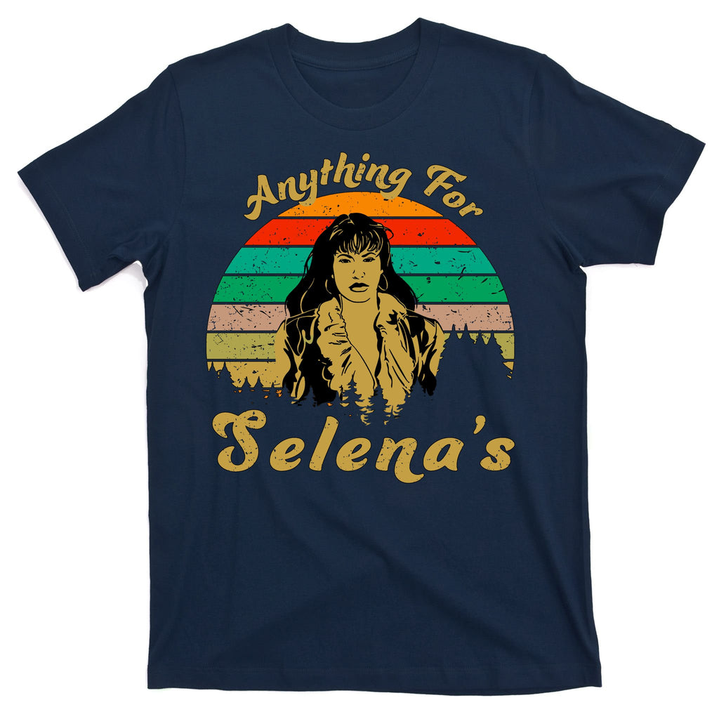 Anything For Selena's T-Shirt