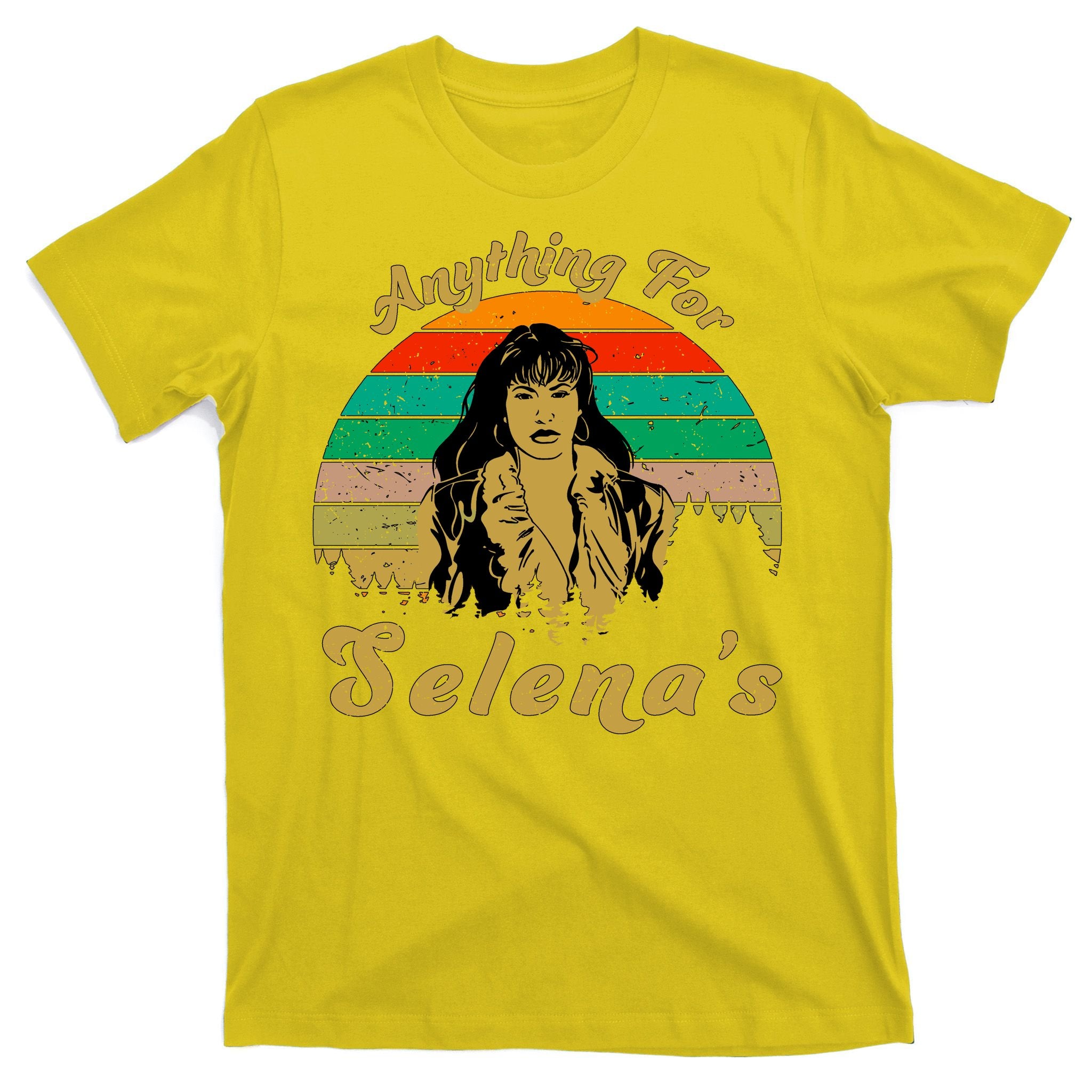 Anything For Selena's T-Shirt