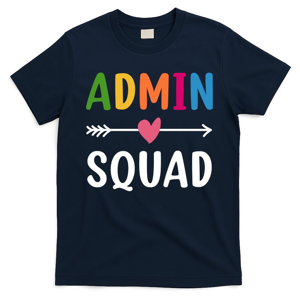 Admin Squad Back To School Funny Gift Teacher Gift T-Shirt