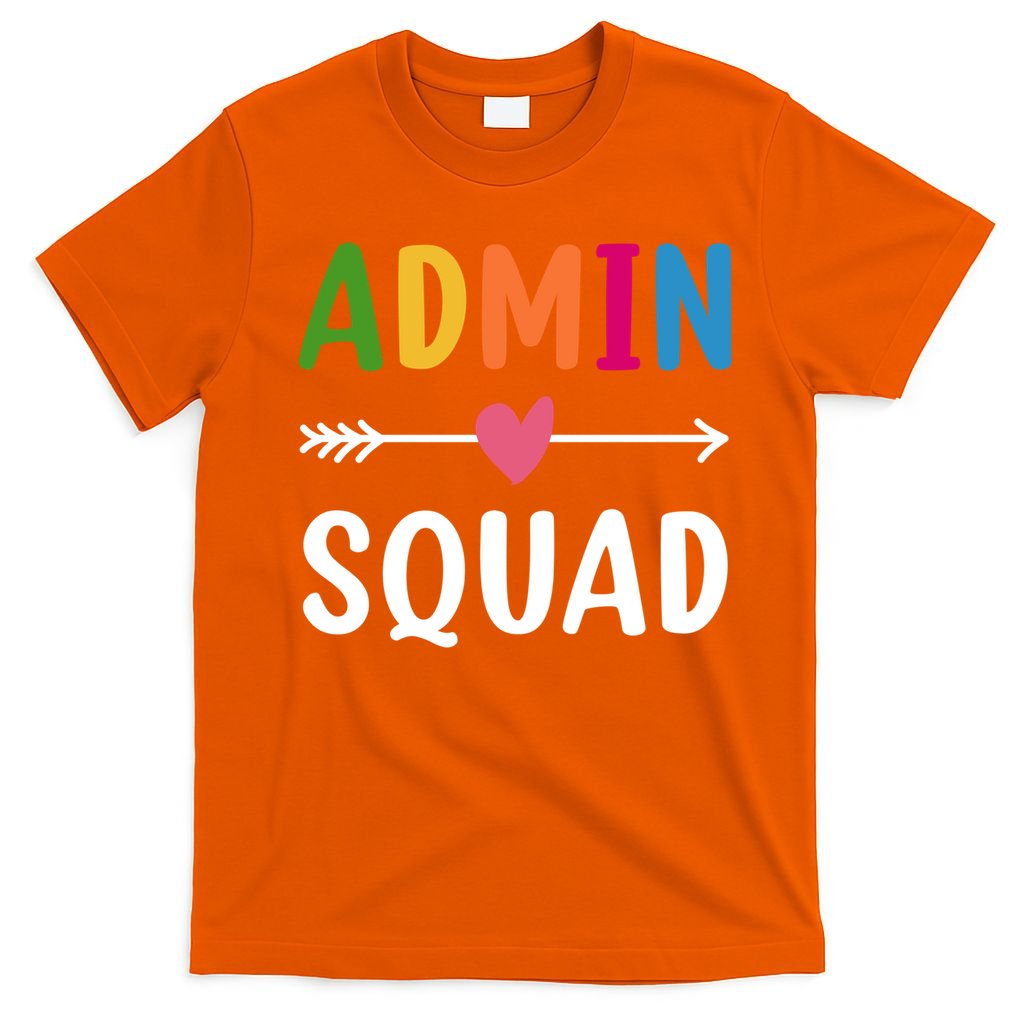 Admin Squad Back To School Funny Gift Teacher Gift T-Shirt
