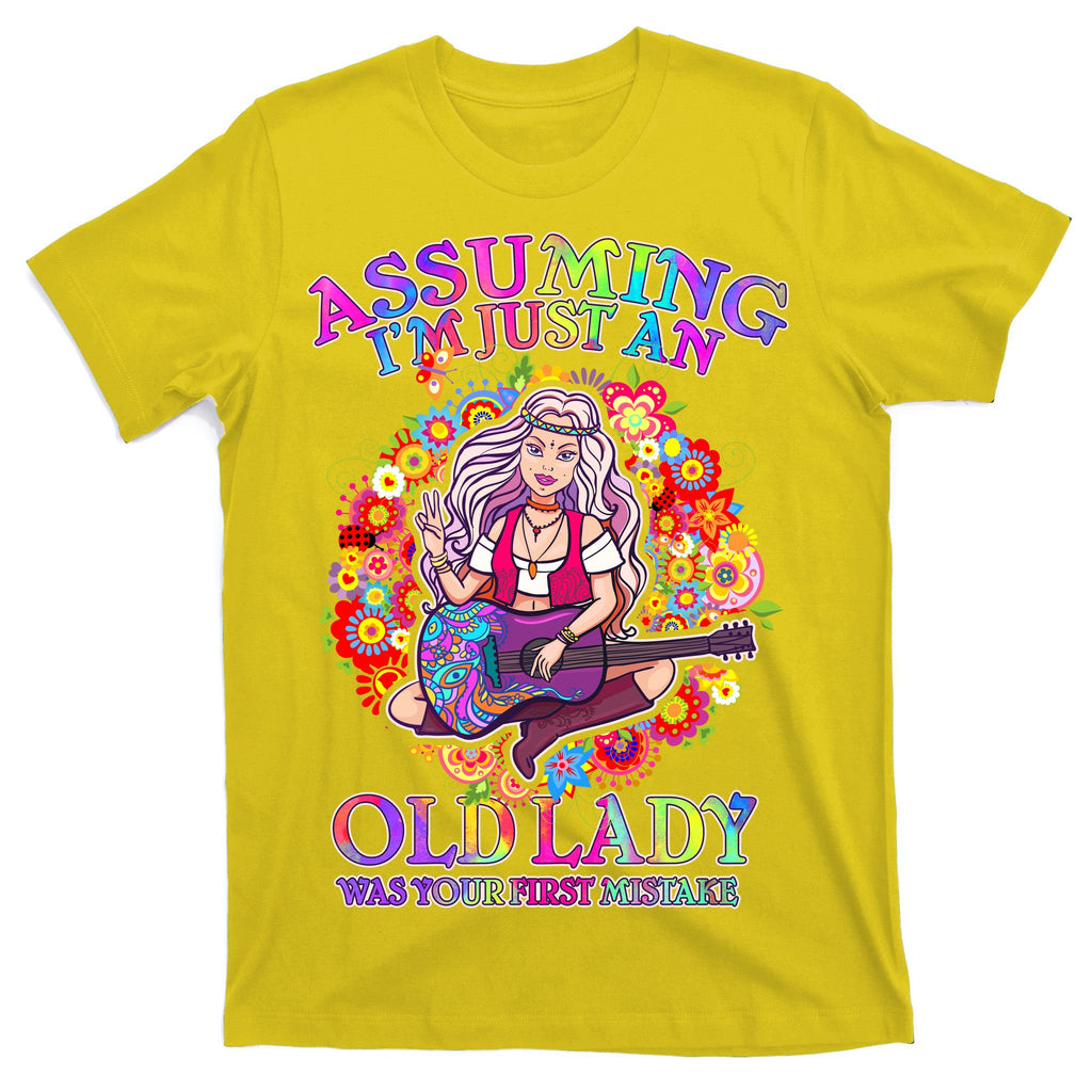 Assuming I'm Just An Old Lady T-Shirt