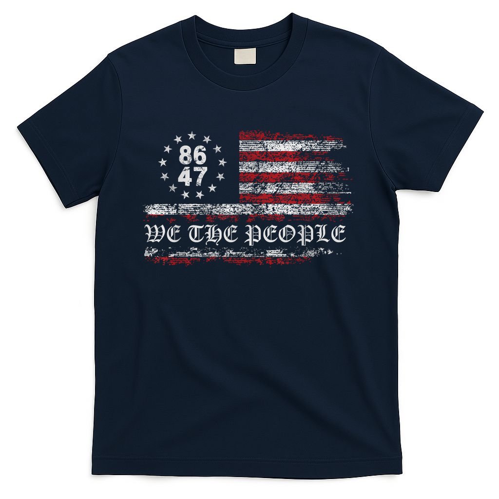 Anti Trump 8647 86 47 US Flag We The People Impeach 47 T-Shirt