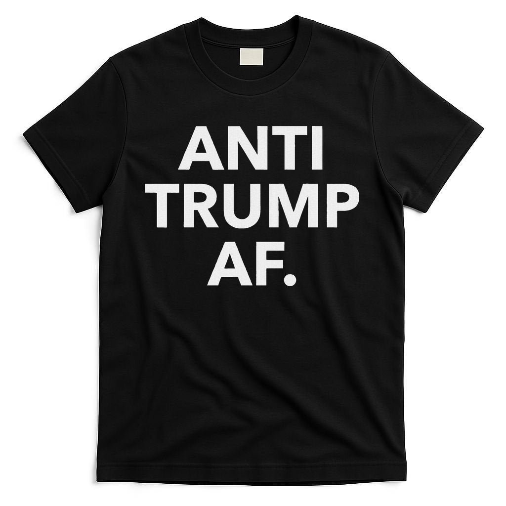 Anti Trump Af T-Shirt