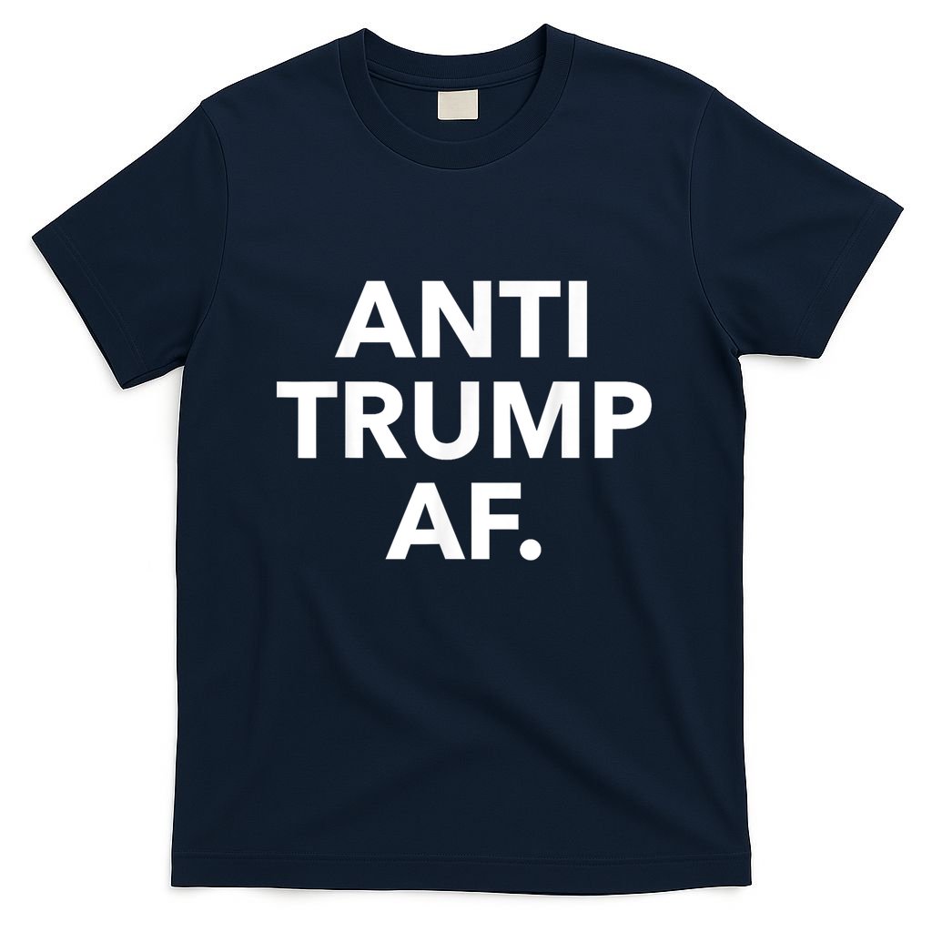 Anti Trump Af T-Shirt
