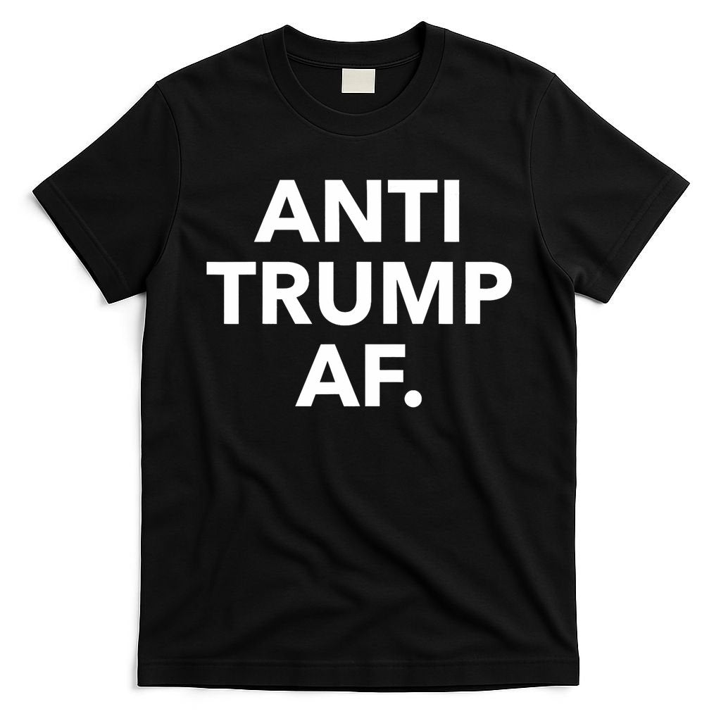 Anti Trump Af T-Shirt