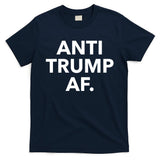 Anti Trump Af T-Shirt