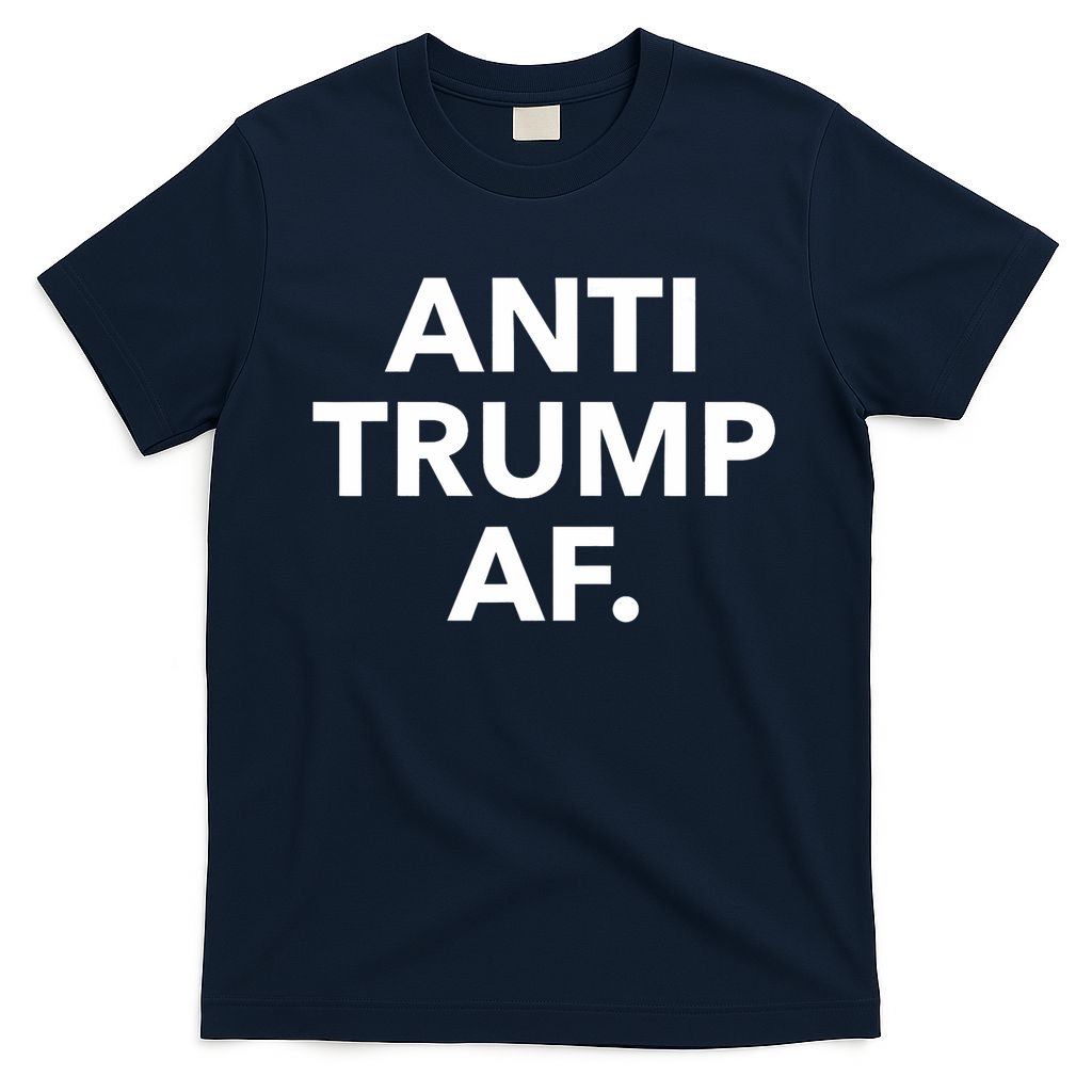 Anti Trump Af T-Shirt