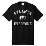 Atlanta Vs Everyone Football Sports Fans Tall T-Shirt
