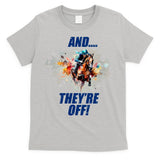 And They're Off Horse Racing Sports Fan T-Shirt