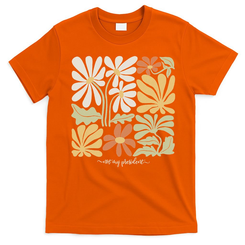 Anti Trump Subtle Not My President Flowers T-Shirt