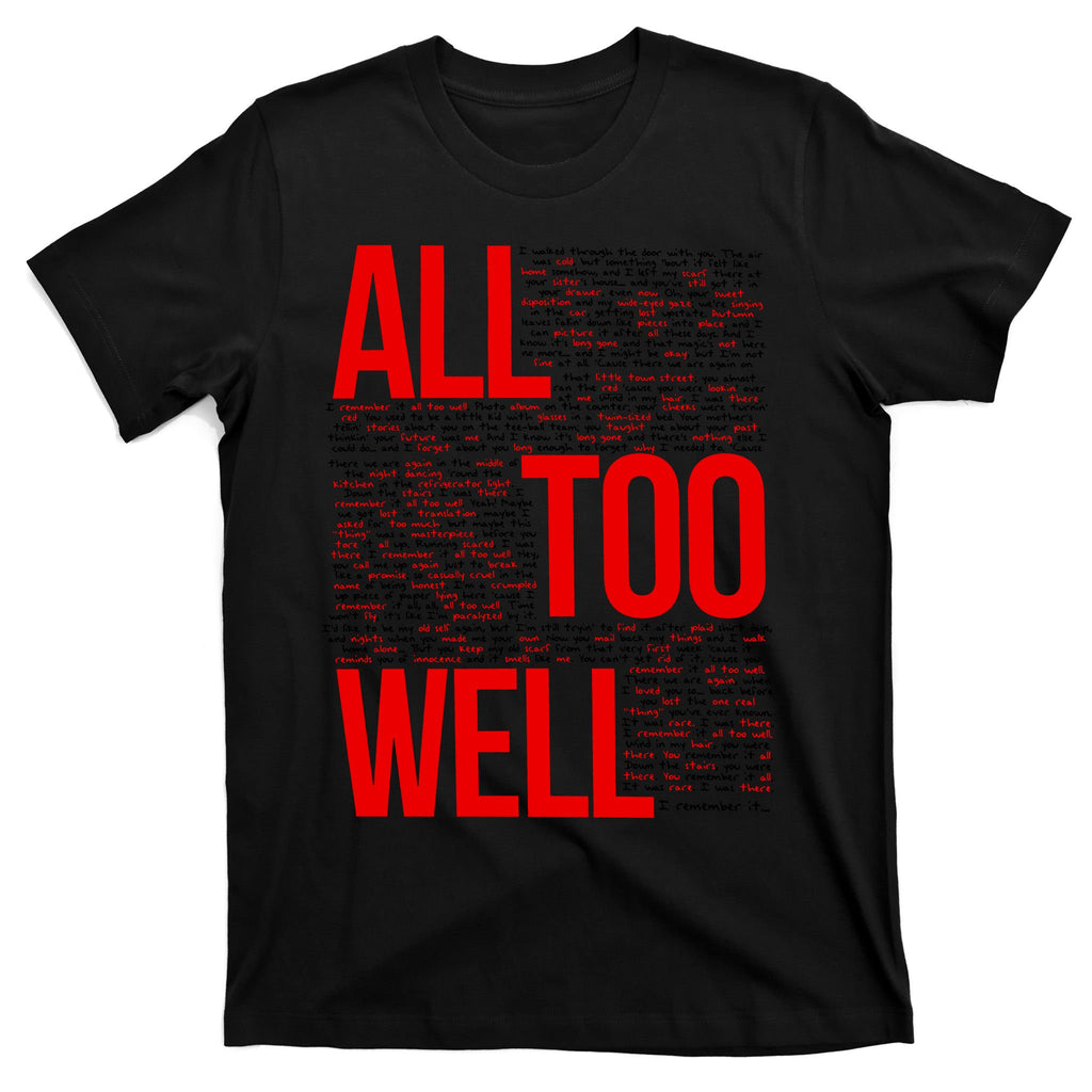 All Too Well Swiftie T-Shirt