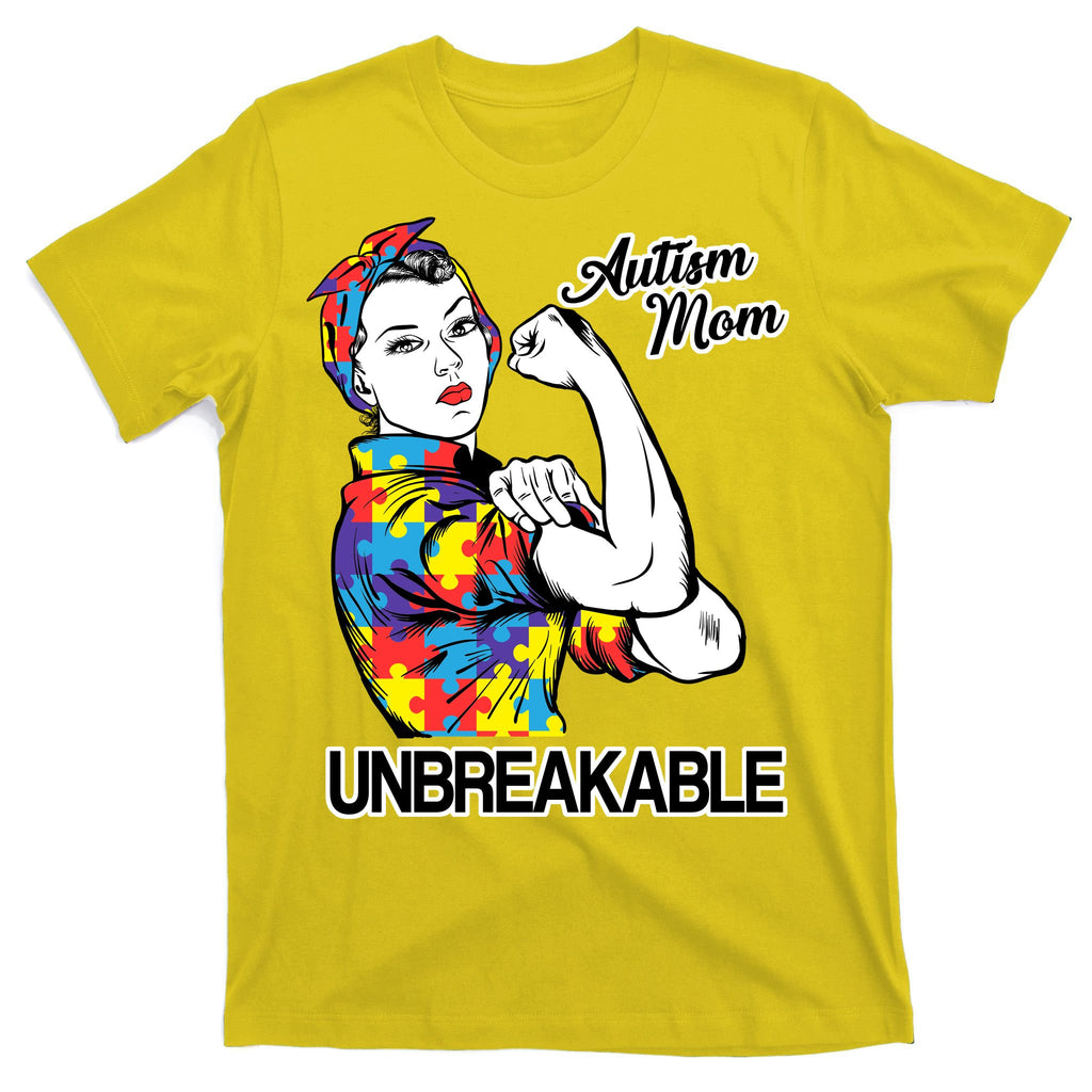 Autism Mom Unbreakable T-Shirt