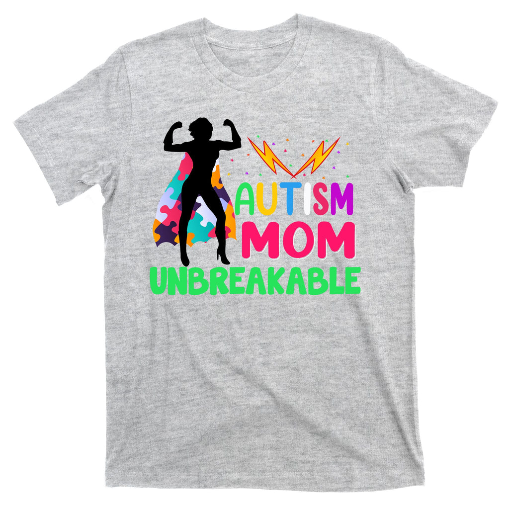 Autism Super Mom Unbreakable T-Shirt