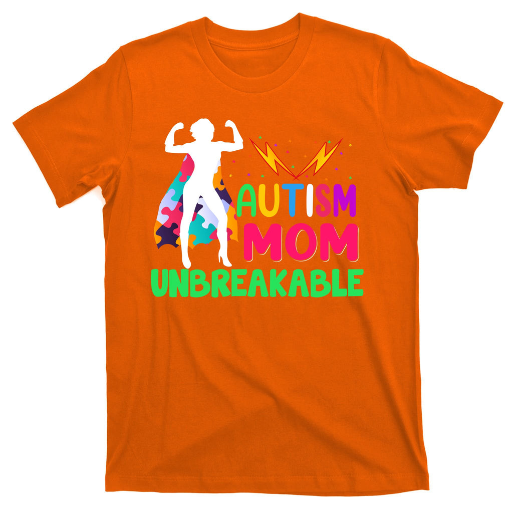 Autism Super Mom Unbreakable T-Shirt