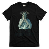 Are We Great Yet Anti Trump Politics Humor Statue Of Liberty T-Shirt