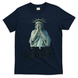 Are We Great Yet Anti Trump Politics Humor Statue Of Liberty T-Shirt