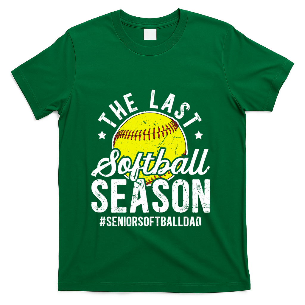 The Last Softball Season Softball Senior Dad 2026 Gift T-Shirt