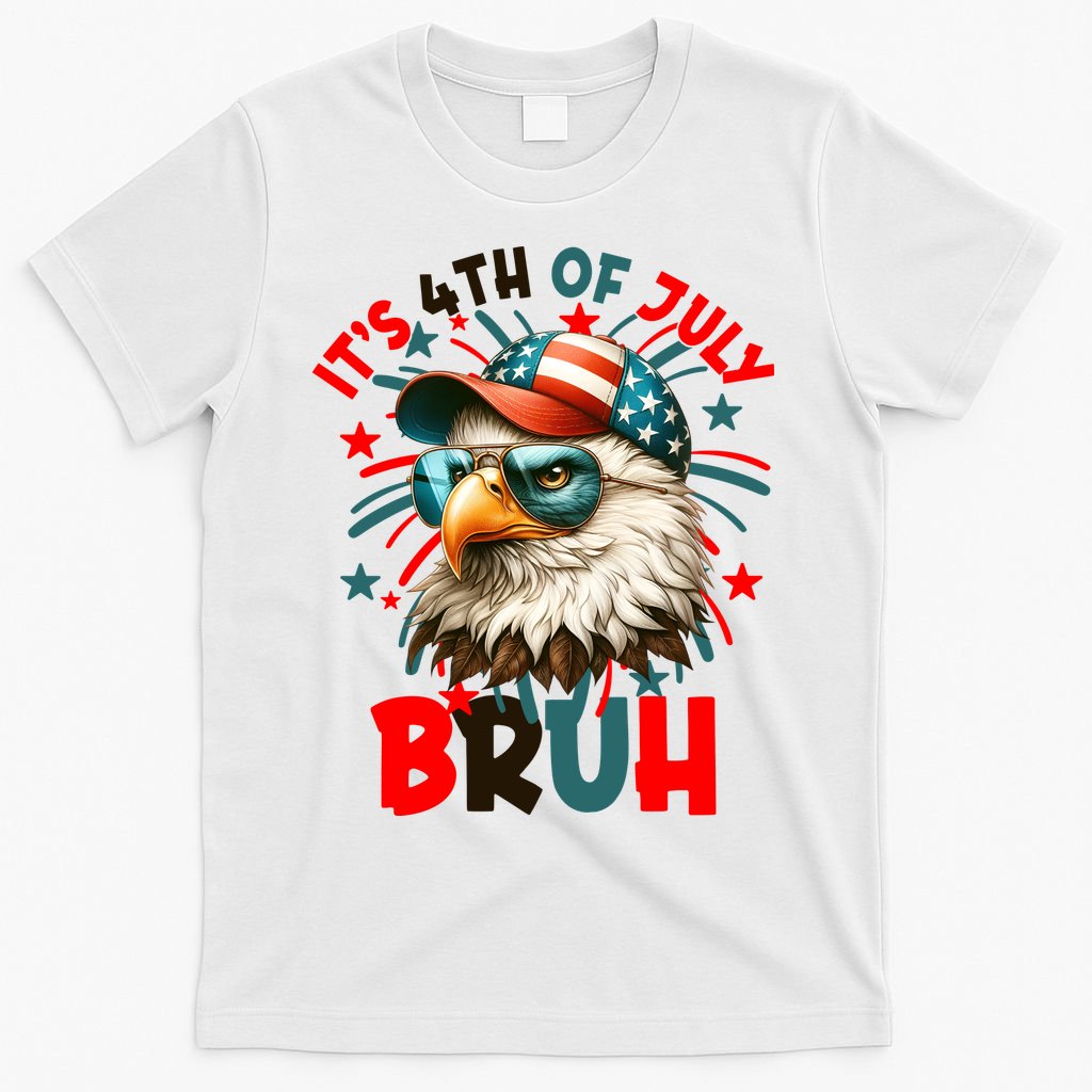 Bruh 4th Of July Bald Eagle Funny T-Shirt