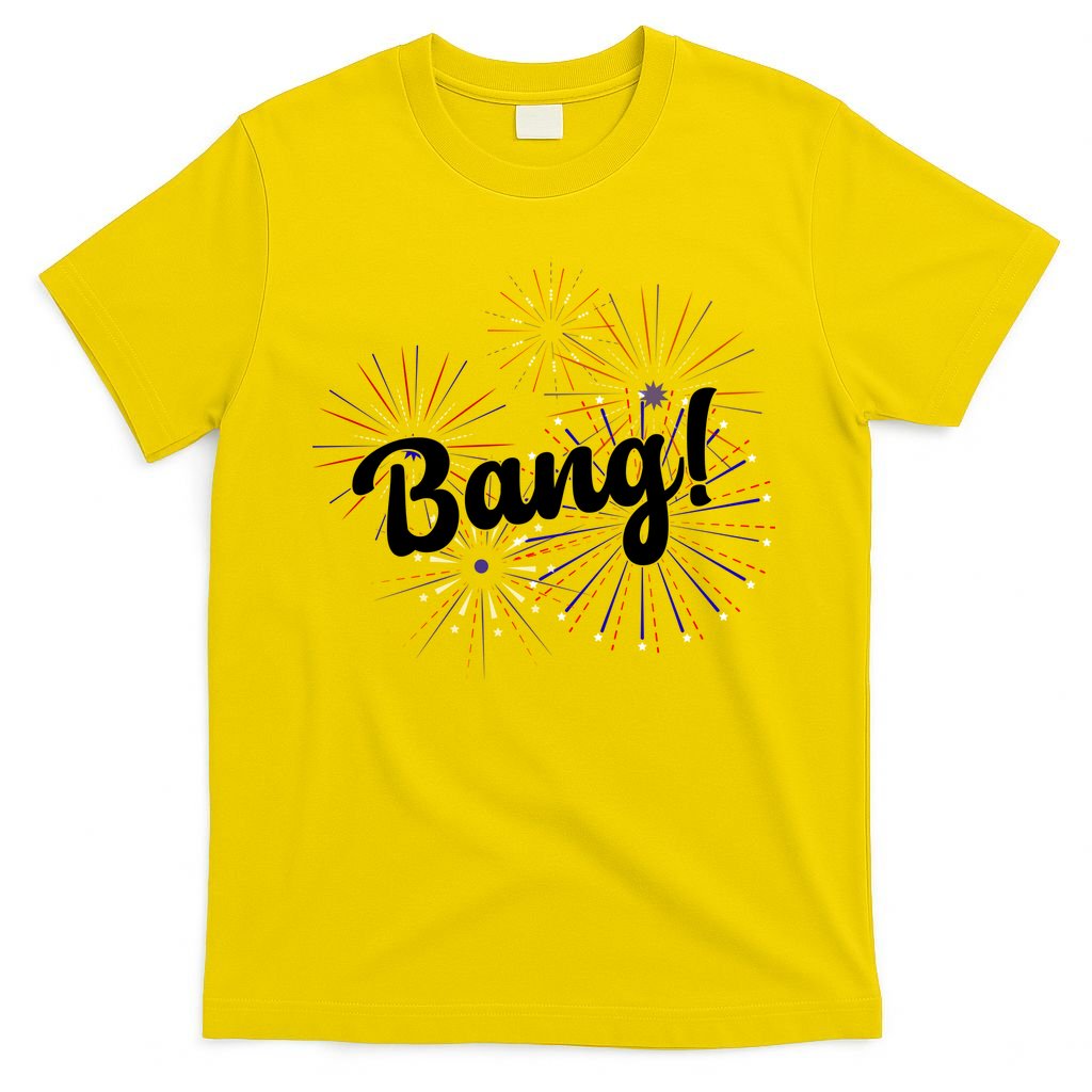 Bang 4th Of July Firework T-Shirt