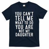 Funny Father Daddy Gift From Daughter Fathers Day Dad T-Shirt