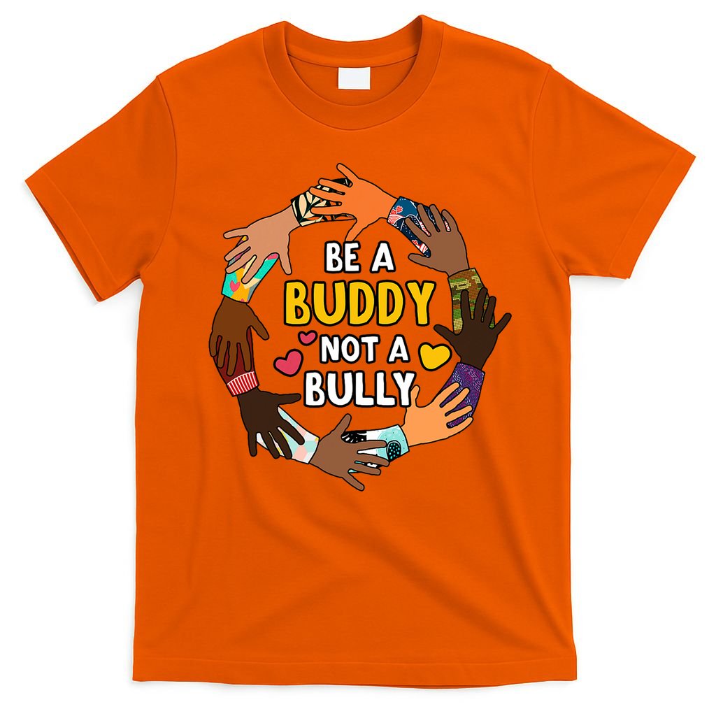 Be A Buddy Not A Bully Anti Bullying T-Shirt