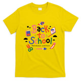 Back To School Pandemic Edition T-Shirt