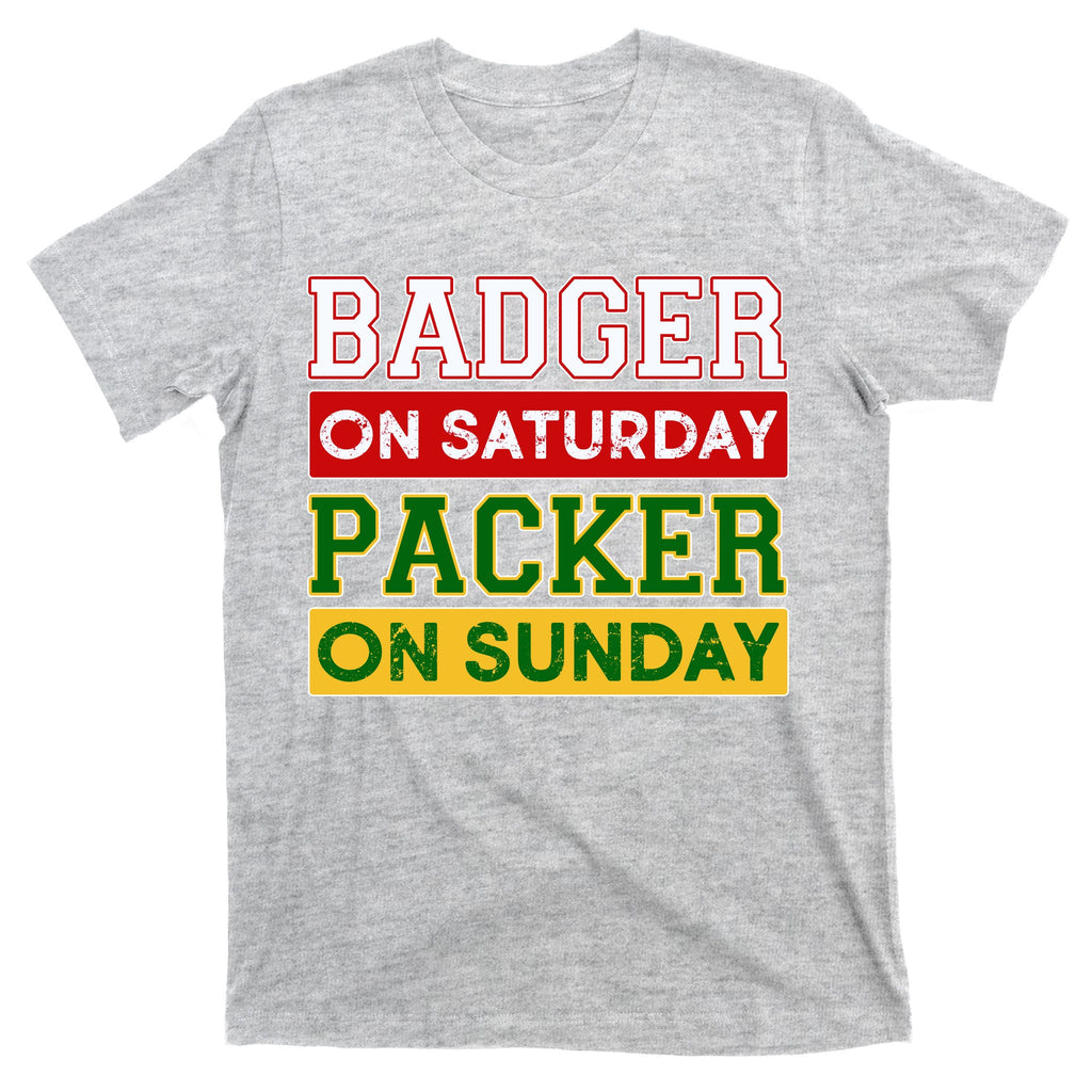 Badger On Saturday Packer On Sunday T-Shirt