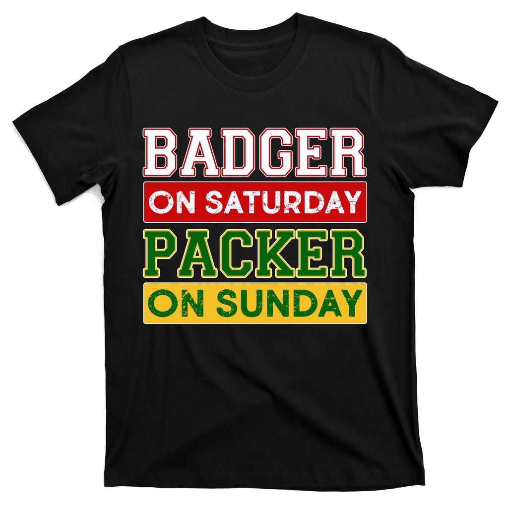 Badger On Saturday Packer On Sunday T-Shirt