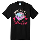 Books Are My Valentine Librarian Book Valentines Day Wo Tall T-Shirt