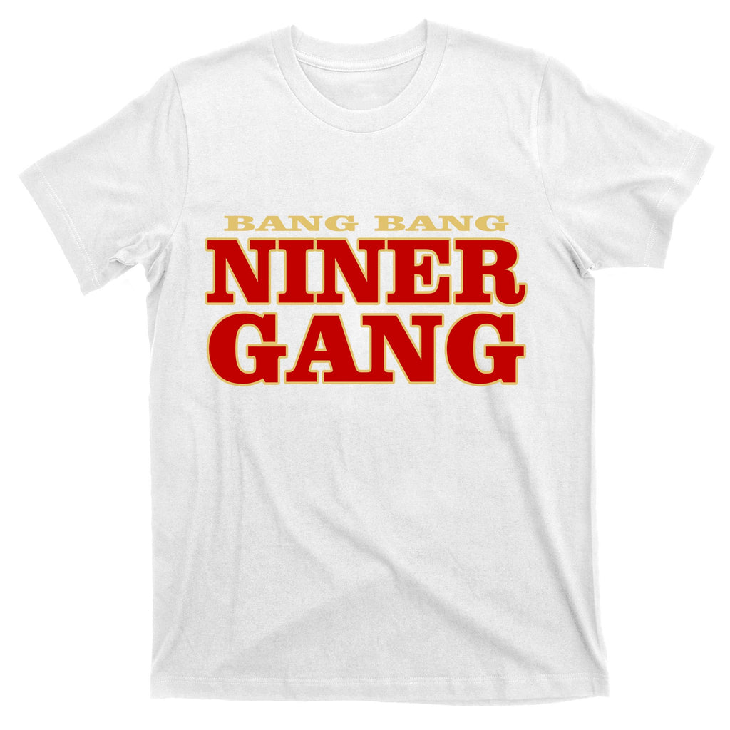 Bang Bang Niner Gang T-Shirt