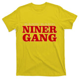 Bang Bang Niner Gang T-Shirt