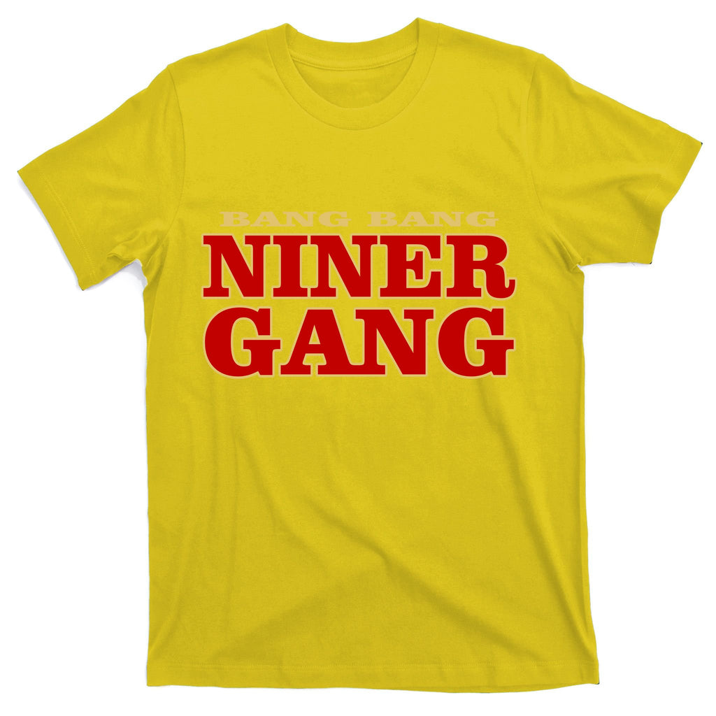 Bang Bang Niner Gang T-Shirt