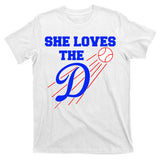 Baseball She Loves The D Los Angeles T-Shirt