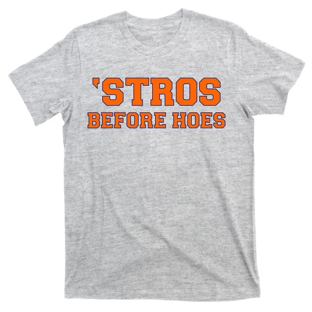 Baseball 'Stros Before Hoes Houston T-Shirt