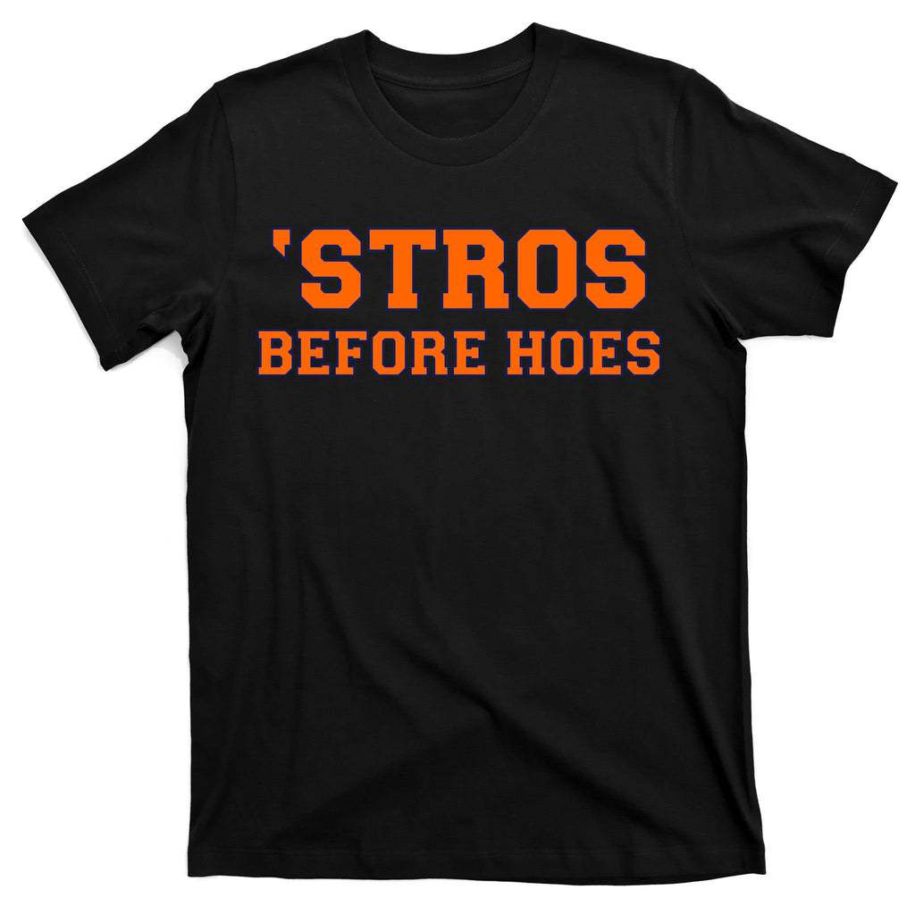 Baseball 'Stros Before Hoes Houston T-Shirt