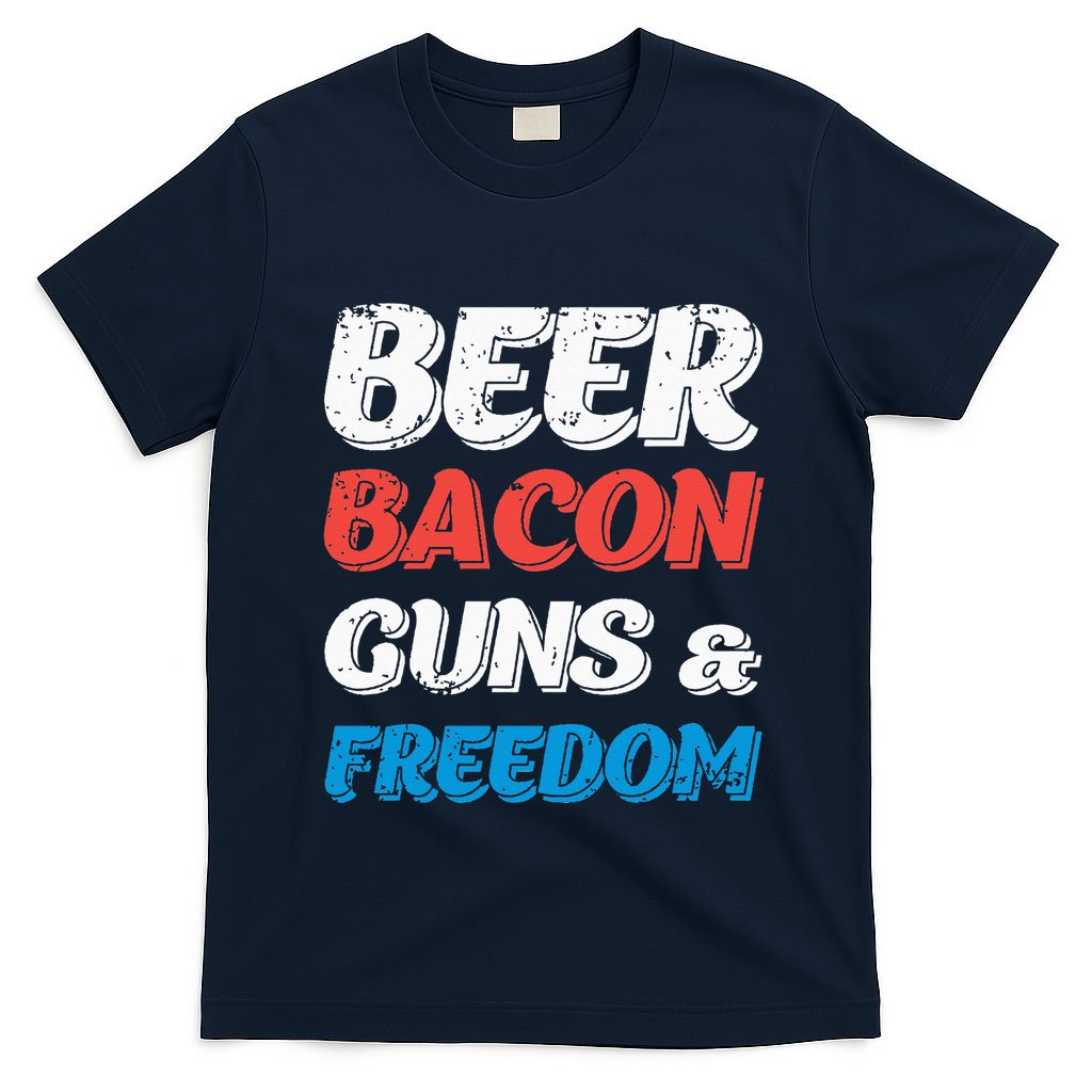 Beer Bacon Guns & Freedom 4th of July T-Shirt