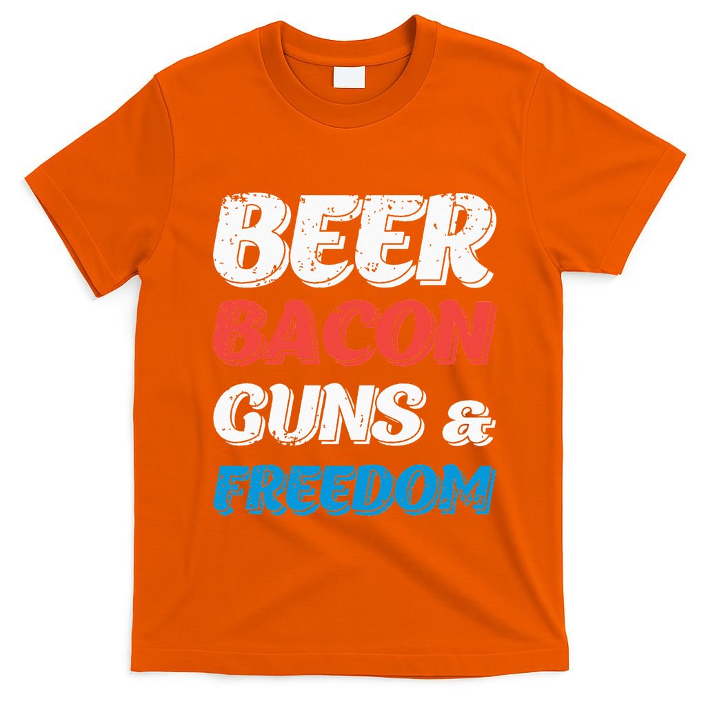 Beer Bacon Guns & Freedom 4th of July T-Shirt