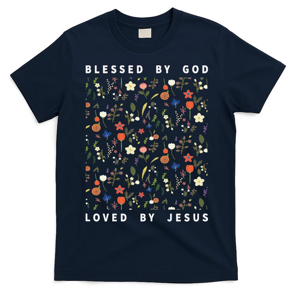 Blessed By God Loved By Jesus Wildflower Christian T-Shirt