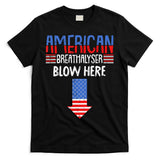 Breathalyzer Blow Here Funny 4th Of July Funny American Flag T-Shirt