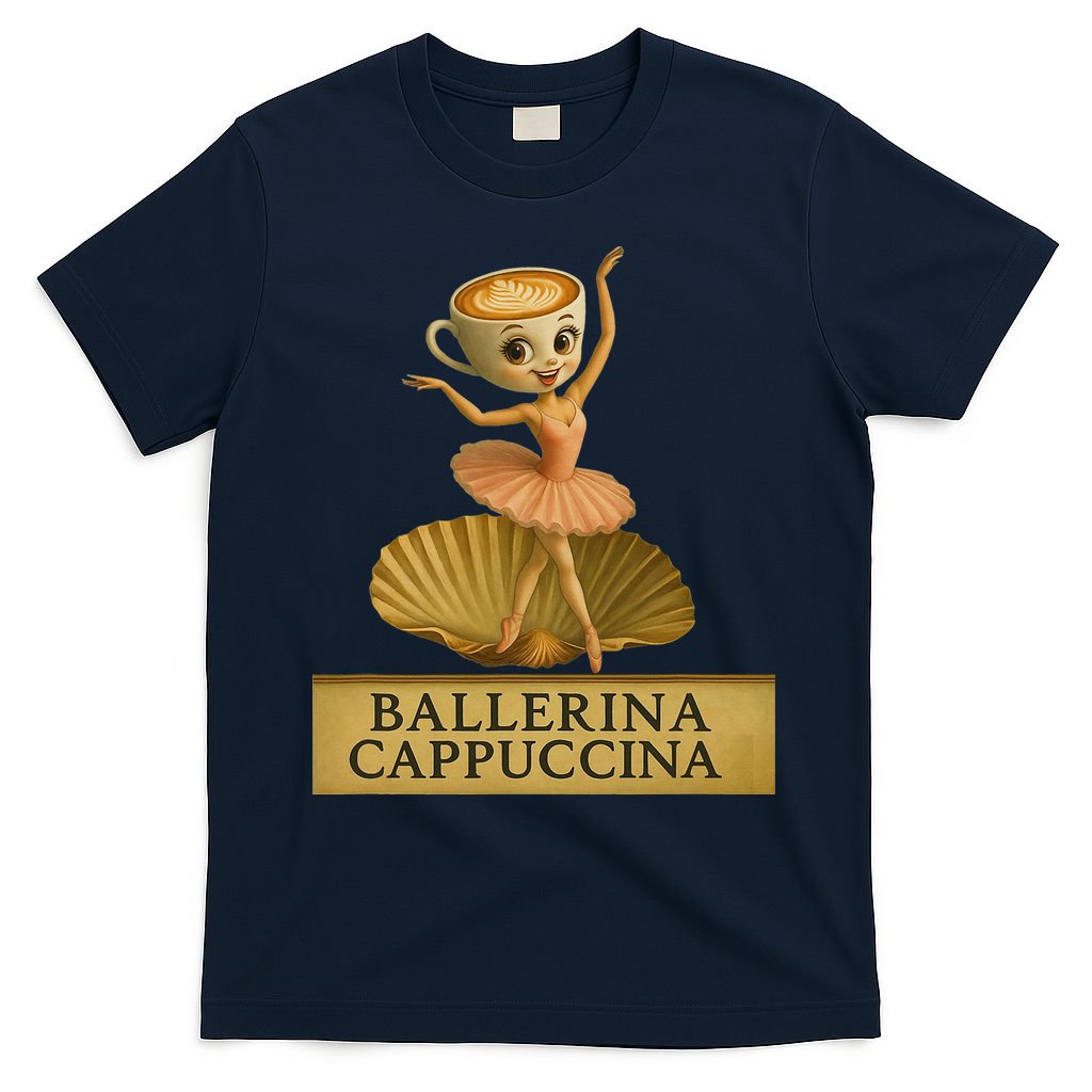 Ballerina Cappuccina Italian Brainrot Meme Ballerina T-Shirt