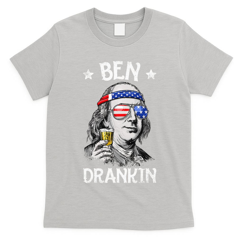 Ben Drankin 4th Of July Benjamin Franklin T-Shirt
