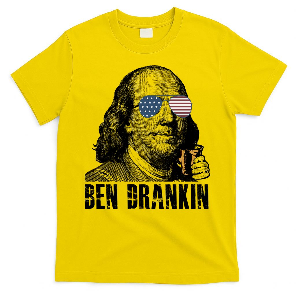 Ben Drankin 4th Of July Benjamin Franklin T-Shirt