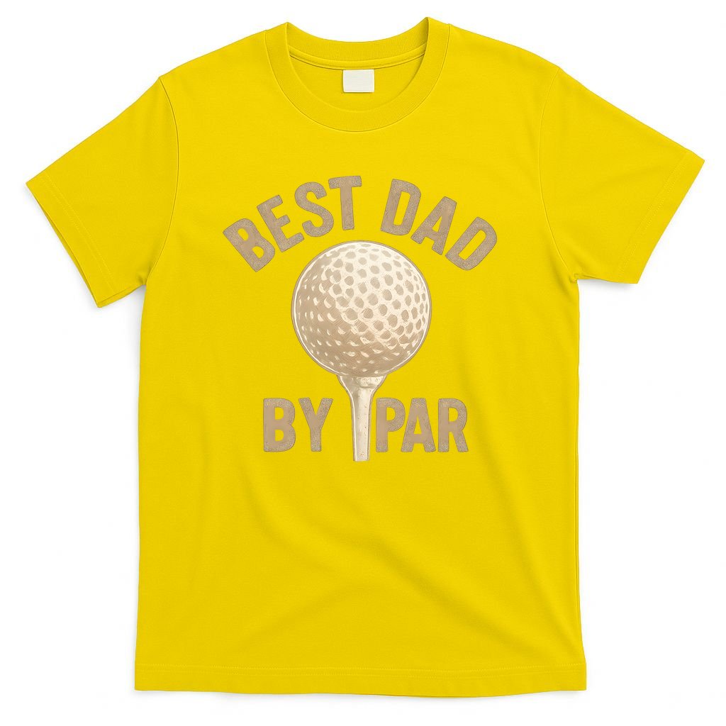Best Dad By Par - Perfect Father's Day Gift T-Shirt