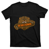 Bear Down Brown Bear T-Shirt